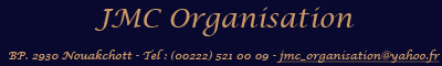 jmc organisation : circuits dans le d�sert du sahara en Mauritanie, bas� � Nouakchott